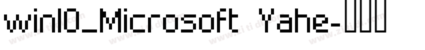win10_Microsoft Yahe字体转换